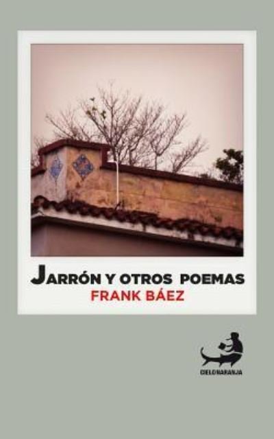 Cover for Frank Baez · Jarron Y Otros Poemas (Paperback Book) (2013)