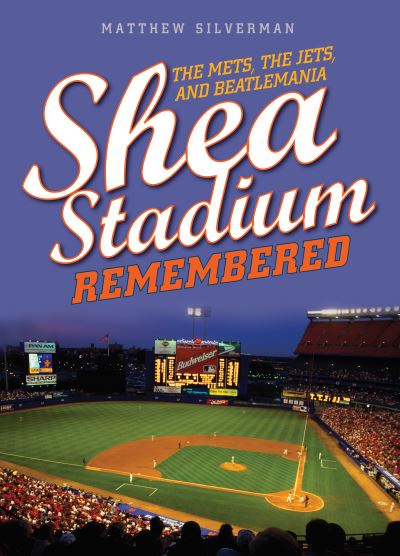 Cover for Silverman, Matthew, author of Swinging ’73: B · Shea Stadium Remembered: The Mets, the Jets, and Beatlemania (Paperback Book) (2022)