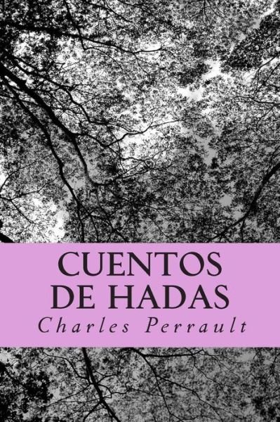 Cover for Charles Perrault · Cuentos De Hadas (Pocketbok) (2014)