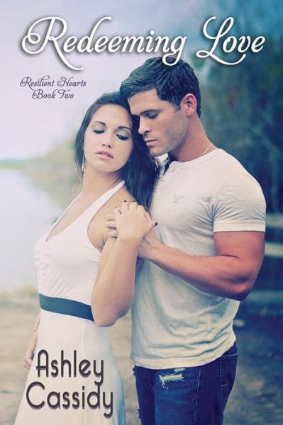 Cover for Ashley Cassidy · Redeeming Love (Paperback Book) (2014)