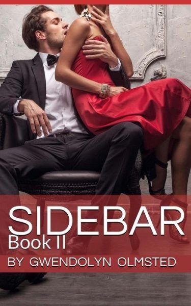 Cover for Gwendolyn Olmsted · Sidebar: Book II (Paperback Book) (2014)