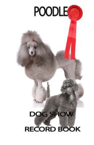 Cover for Snapping Turtle Books · Dog Show Record Book (Paperback Book) (2014)