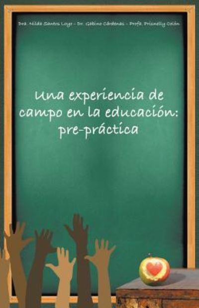 Cover for Santos · Una Experiencia de Campo En La Educacion (Paperback Book) (2016)