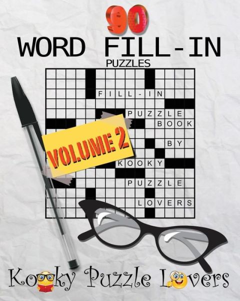 Cover for Kooky Puzzle Lovers · Word Fill-in Puzzle Book, 90 Puzzles: Volume 2 (Taschenbuch) (2015)