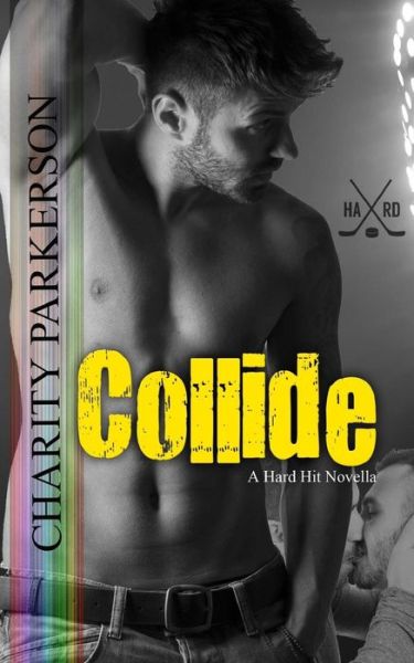 Cover for Charity Parkerson · Collide (Paperback Book) (2015)