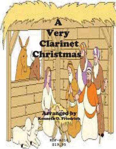Cover for Kenneth Friedrich · A Very Clarinet Christmas (Taschenbuch) (2015)