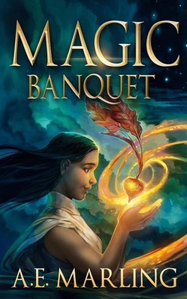 Cover for A E Marling · Magic Banquet (Paperback Book) (2016)