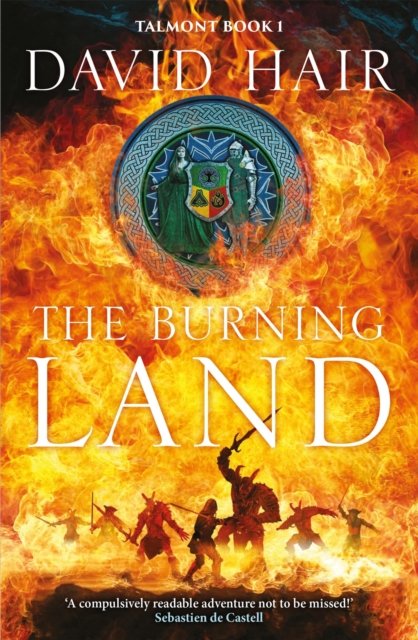 Cover for David Hair · The Burning Land: The Talmont Trilogy Book 1 - The Talmont Trilogy (Pocketbok) (2024)
