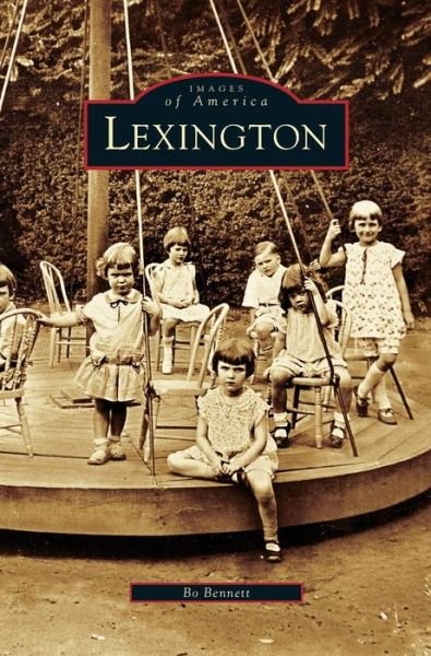 Cover for Bo Bennett · Lexington (Hardcover Book) (2006)