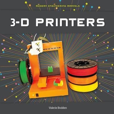 Cover for Valerie Bodden · 3-D Printers (Hardcover bog) (2017)