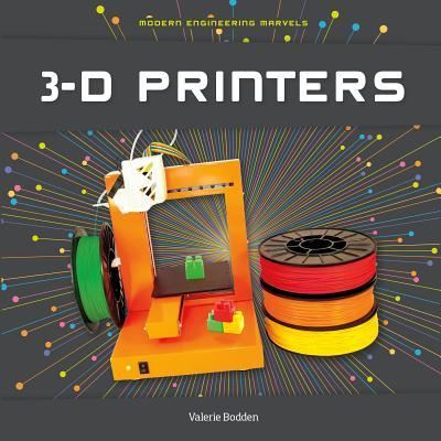 Cover for Valerie Bodden · 3-D Printers (Hardcover Book) (2017)