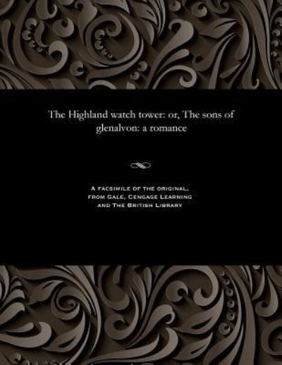 Cover for The Highland Watch Tower (Paperback Book) (1901)