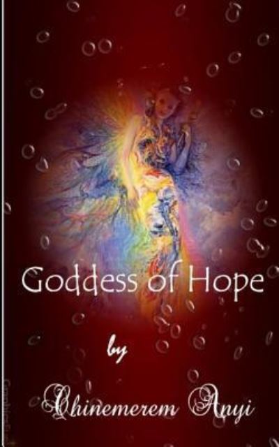 Cover for Chinemerem Anyi · Goddess of Hope (Paperback Book) (2016)