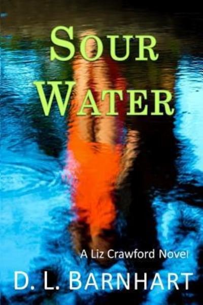 Cover for D L Barnhart · Sour Water (Paperback Book) (2017)