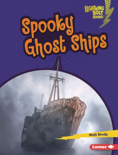 Cover for Walt Brody · Spooky Ghost Ships (Buch) (2020)