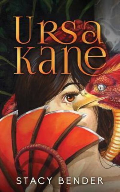 Cover for Stacy Bender · Ursa Kane (Paperback Book) (2017)