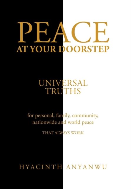 Cover for Hyacinth Anyanwu · Peace at Your Doorstep: Universal Truths (Inbunden Bok) (2019)