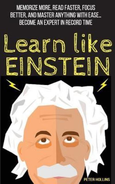 Cover for Peter Hollins · Learn Like Einstein (Paperback Book) (2017)