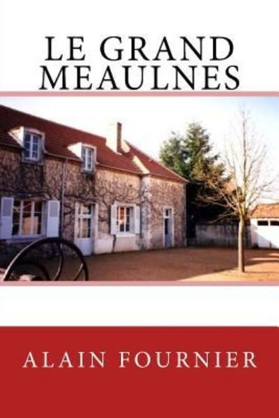 Cover for Alain Fournier · Le Grand Meaulnes (Paperback Bog) (2017)