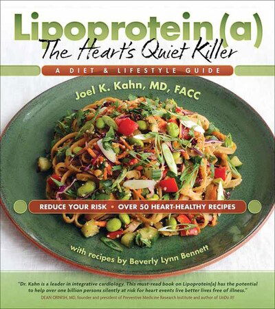 Cover for Joel Kahn · Lipoprotein (a), the Heart's Quiet Killer: A Diet and Lifestyle Guide (Taschenbuch) (2020)