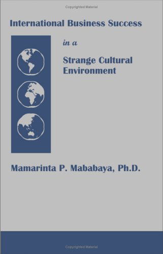 Cover for Mamarinta P. Mababaya · International Business Success in a Strange Cultural Environment (Pocketbok) (2003)