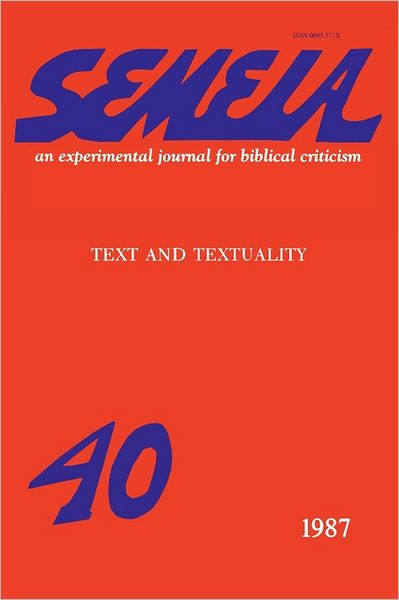 Cover for Charles E Winquist · Semeia 40: Text and Textuality (Paperback Book) (1987)