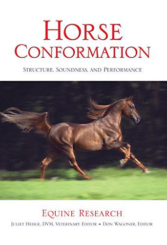 Horse Conformation: Structure, Soundness, And Performance - Equine Research - Livres - Rowman & Littlefield - 9781592284870 - 1 septembre 2004