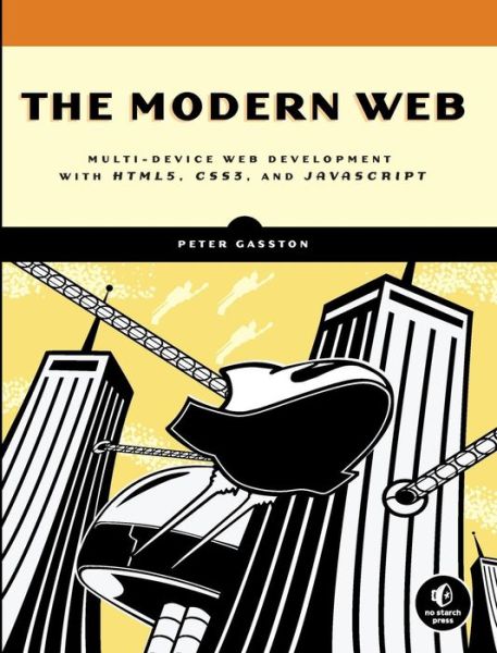 Cover for Peter Gasston · The Modern Web (Paperback Book) [1 New edition] (2013)