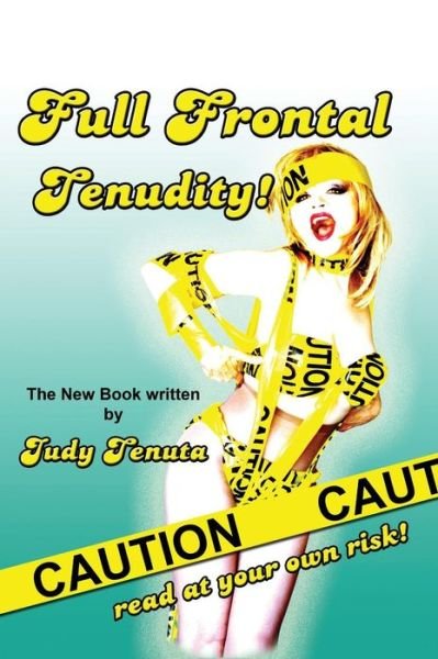 Cover for Judy Tenuta · Full Frontal Tenudity (Hardback) (Gebundenes Buch) (2014)