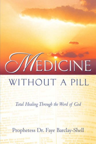 Cover for Faye Barclay-shell · Medicine Without a Pill (Paperback Book) (2004)