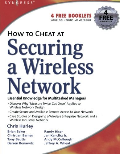 Cover for Hurley, Chris (Senior Penetration Tester, Washington, DC, USA) · How to Cheat at Securing a Wireless Network - How to Cheat (Paperback Book) (2006)