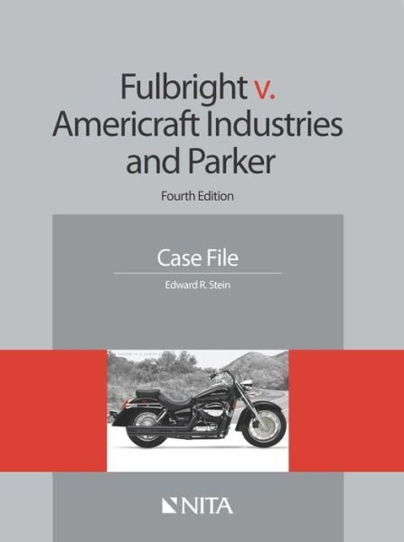 Cover for Edward R. Stein · Fulbright V. Americraft Industries and Parker (Bok) (2015)