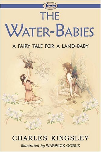 Cover for Charles Kingsley · The Water-Babies (a Fairy Tale for a Land-Baby) (Taschenbuch) (2008)