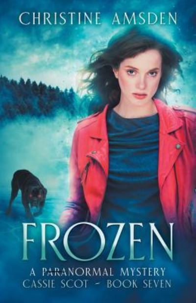 Frozen - Christine Amsden - Books - Paladin Timeless Books - 9781606192870 - July 15, 2018