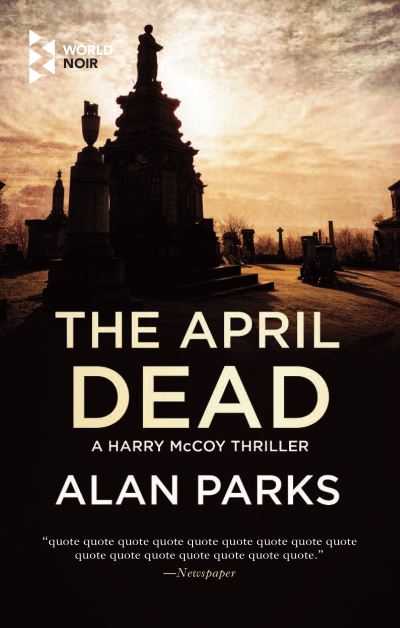 Cover for Alan Parks · The April Dead (Paperback Book) (2021)