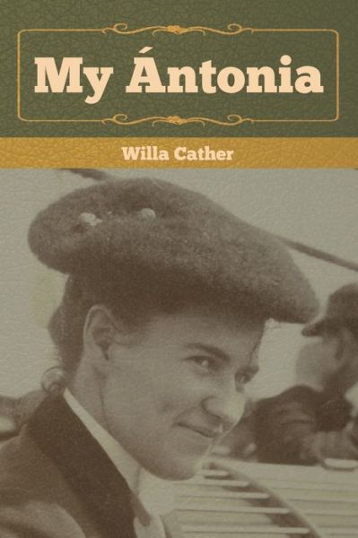 Cover for Willa Cather · My Antonia (Paperback Bog) (2020)