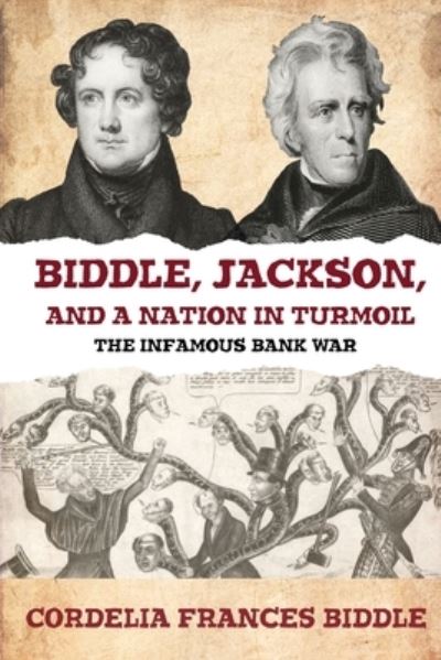 Cover for Cordelia Frances Biddle · Biddle, Jackson, and a Nation in Turmoil (Paperback Book) (2021)