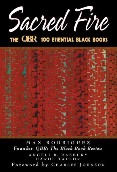 Cover for Max Rodriguez · Sacred Fire: the Qbr 100 Essential Black Books (Hardcover Book) (1999)