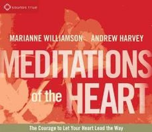 Cover for Marianne Williamson · Meditations of the Heart : Liberating the Power of Love (Audiobook (CD)) (2014)