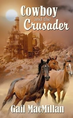 Cover for Gail MacMillan · Cowboy and the Crusader (Paperback Book) (2015)