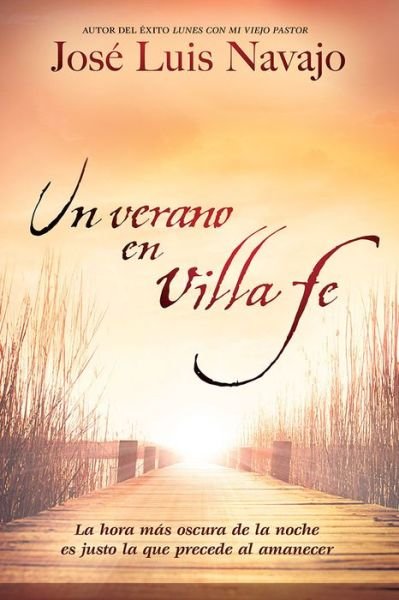 Cover for José L. Navajo · Un verano en Villa Fe (Paperback Book) (2016)