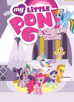 Cover for Cindy Morrow · My Little Pony: A Canterlot Wedding - MLP Episode Adaptations (Pocketbok) (2016)