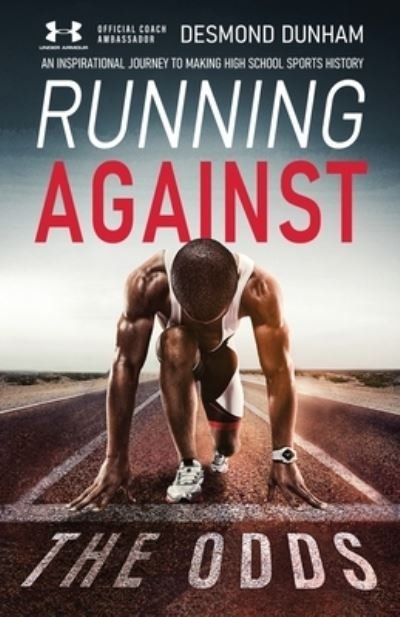 Cover for Desmond Dunham · Running Against The Odds (Pocketbok) (2021)