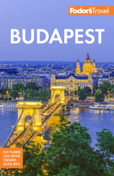 Cover for Fodor's Travel Guides · Fodor's Budapest: With the Danube Bend and Other Highlights of Hungary (Pocketbok) (2024)