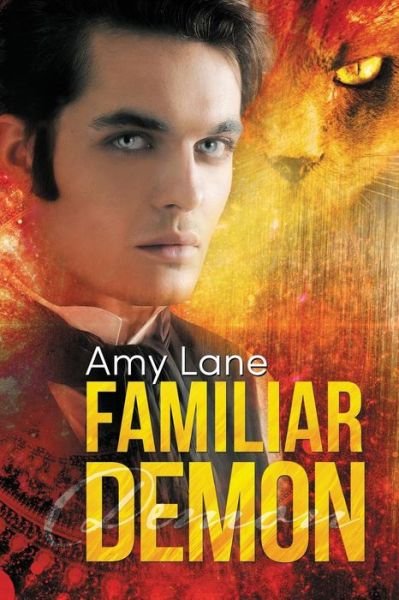 Cover for Amy Lane · Familiar Demon - Familiar Love (Paperback Book) [First Edition,New edition] (2019)