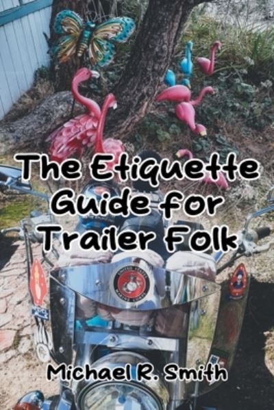 Cover for Michael R. Smith · Etiquette Guide for Trailer Folk (Book) (2023)