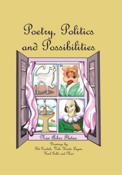 Cover for Nan Asher Flatau · Poetry, Politics and Possibilities (Inbunden Bok) (2021)
