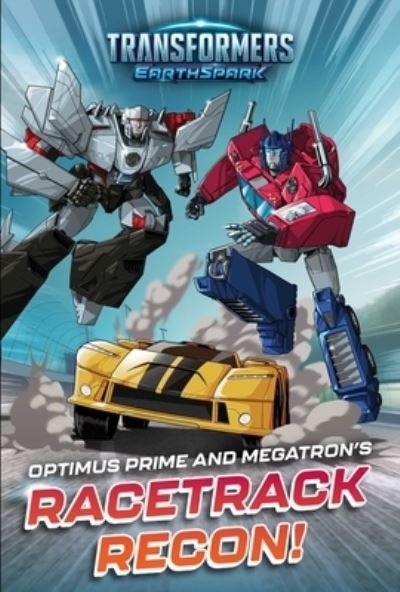 Optimus Prime and Megatron's Racetrack Recon! - Ryder Windham - Libros - Simon Spotlight - 9781665937870 - 29 de agosto de 2023