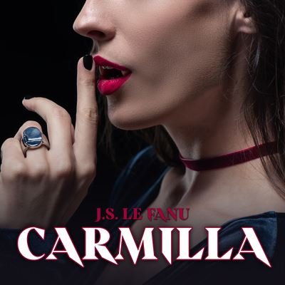 Cover for Joseph Sheridan Le Fanu · Carmilla (CD) (2021)