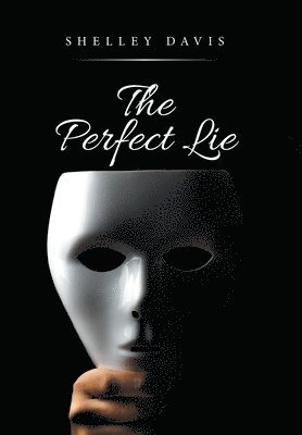 Cover for Shelley Davis · Perfect Lie (Book) (2022)